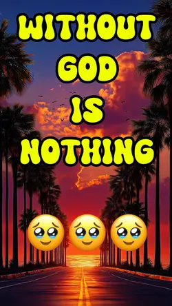 Without GOD 🥹🥹