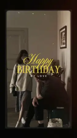 Happy birthday love 