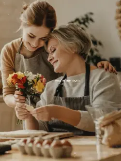 you're my mom