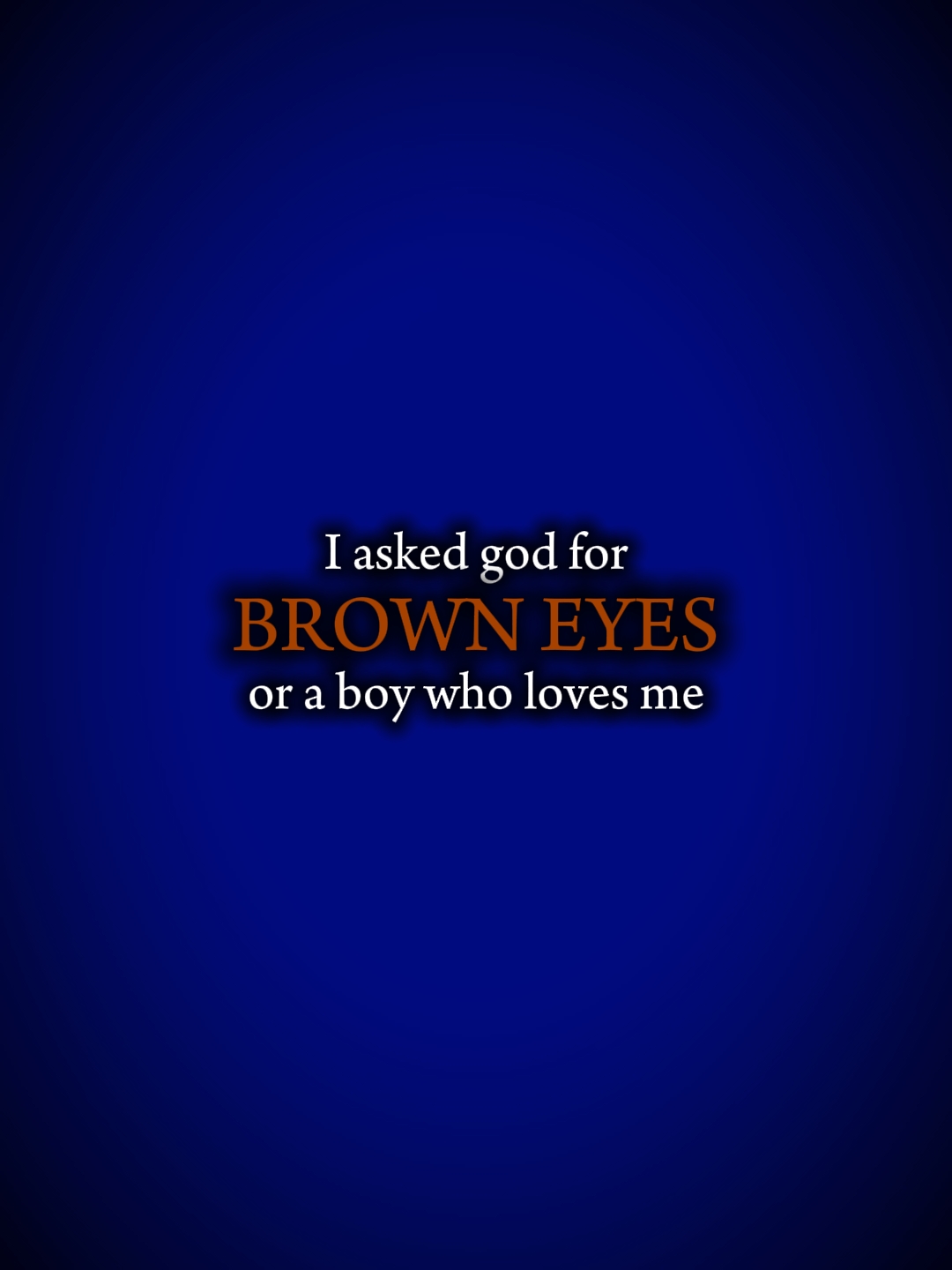 Brown eyes