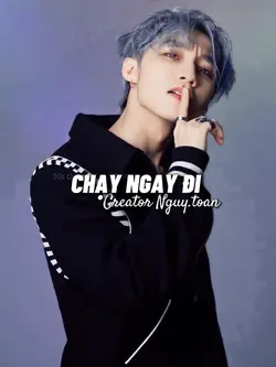 CHẠY NGAY ĐI