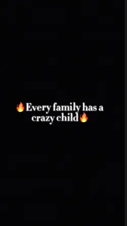 Crazy child🔥