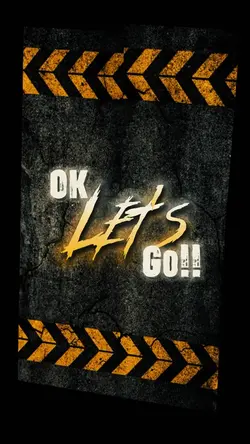 Ok Let's Go!