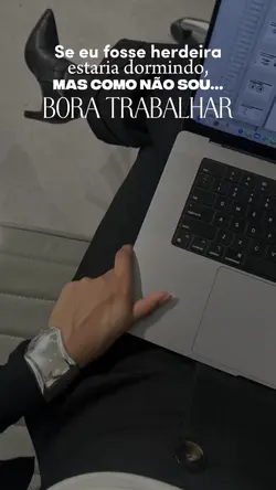 Bora trabalhar 