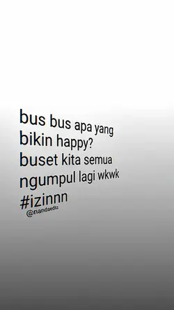buset kita semua