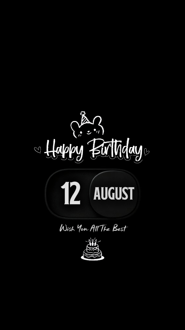 ULANG TAHUN 12 AGUSTUS