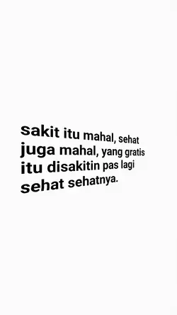 sakit itu mahal