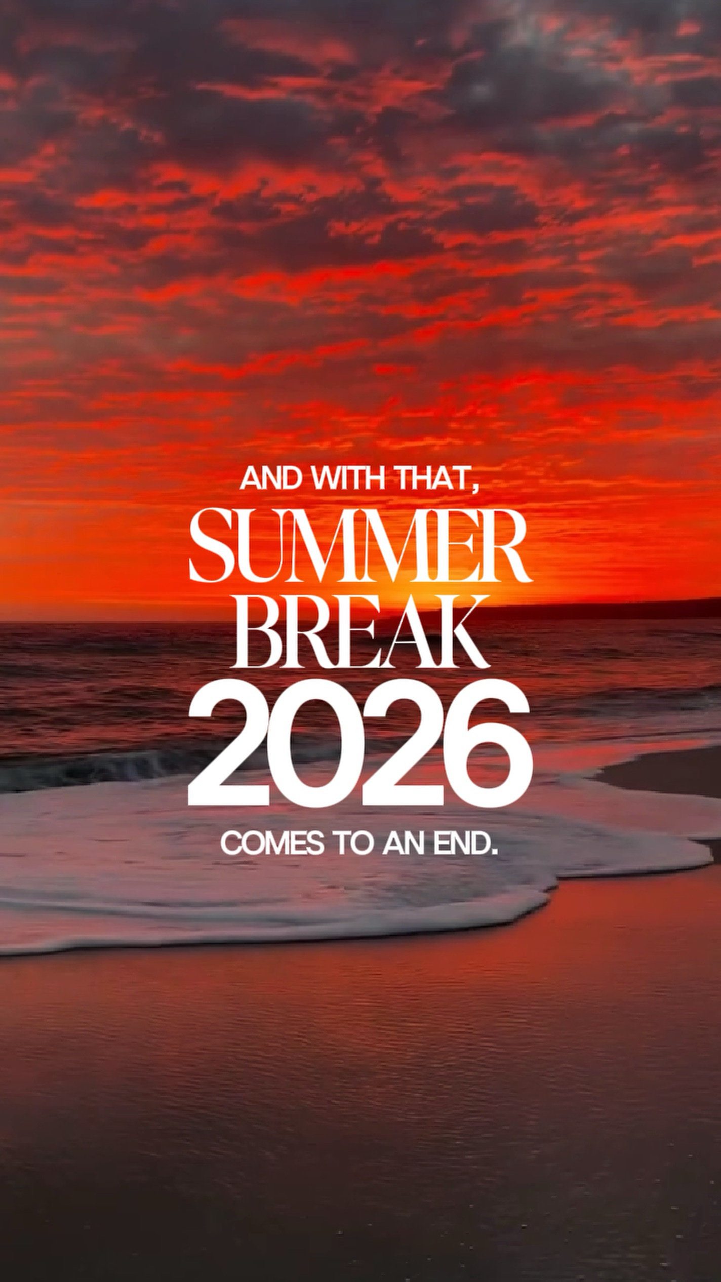 Summer break 2026