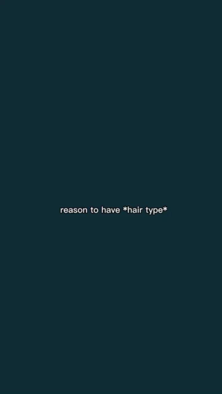 hair type…