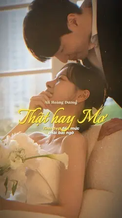 Thật Hay Mơ