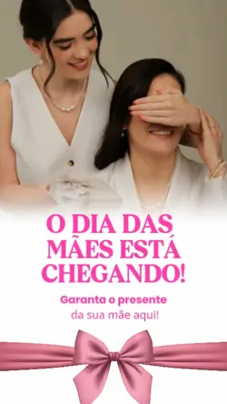 dia das mães loja 