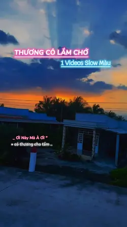 Thương Cô Lắm Chớ