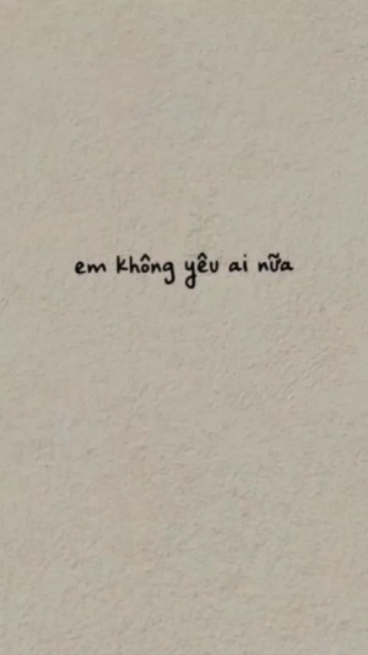 Em không yêu ai nữa