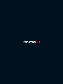 Remember 24