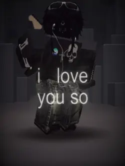 I love you so..