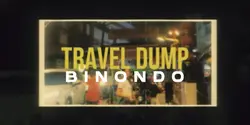 Travel Dump: Binondo