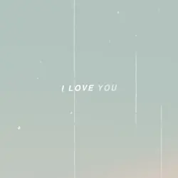I love you, im sorry