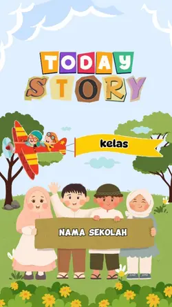 TODAY STORY ANAK
