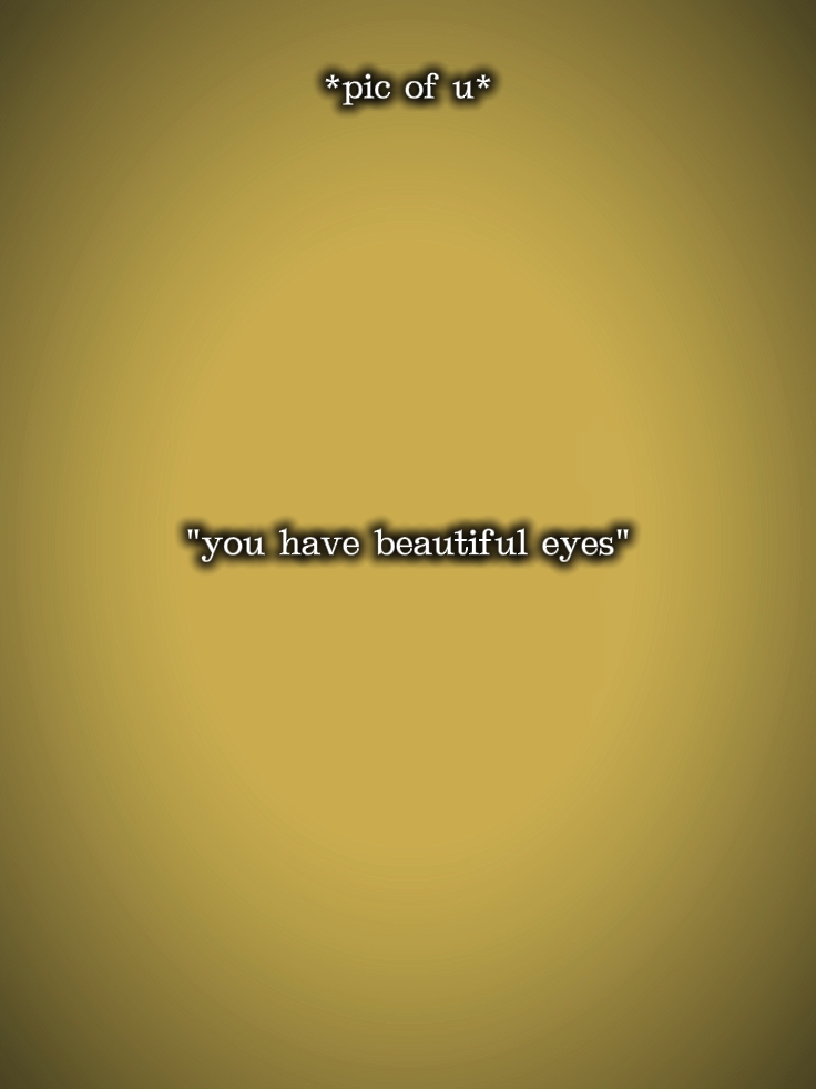 tu as de beaux yeux