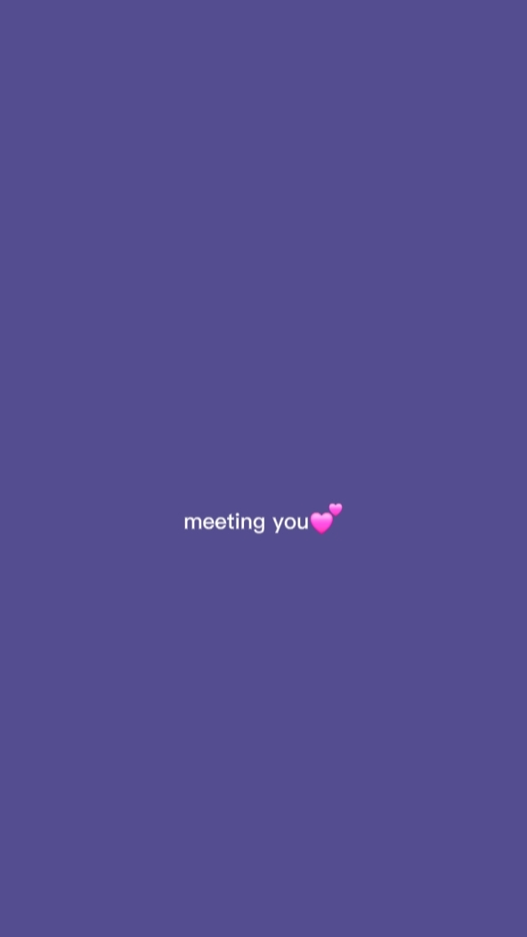 Vous rencontrer.