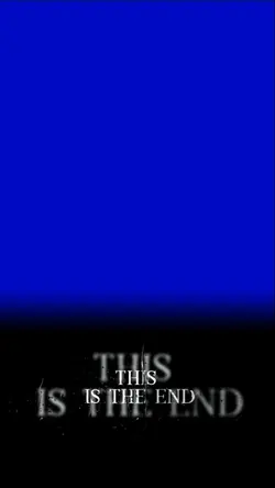 This is the End...