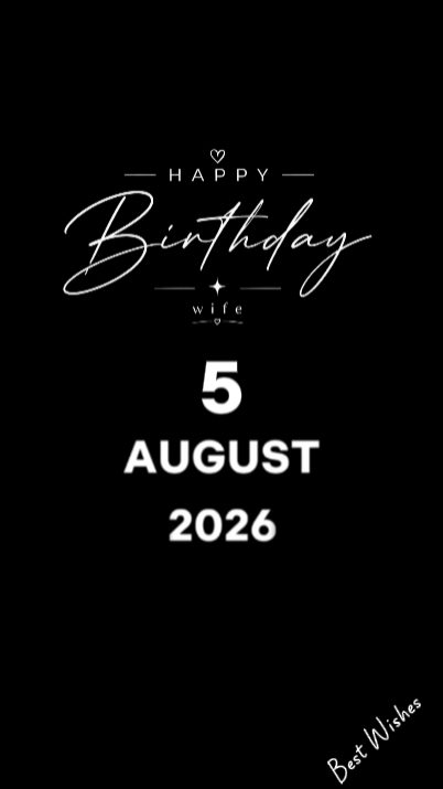 HBD WIFE 5 AUGUST 