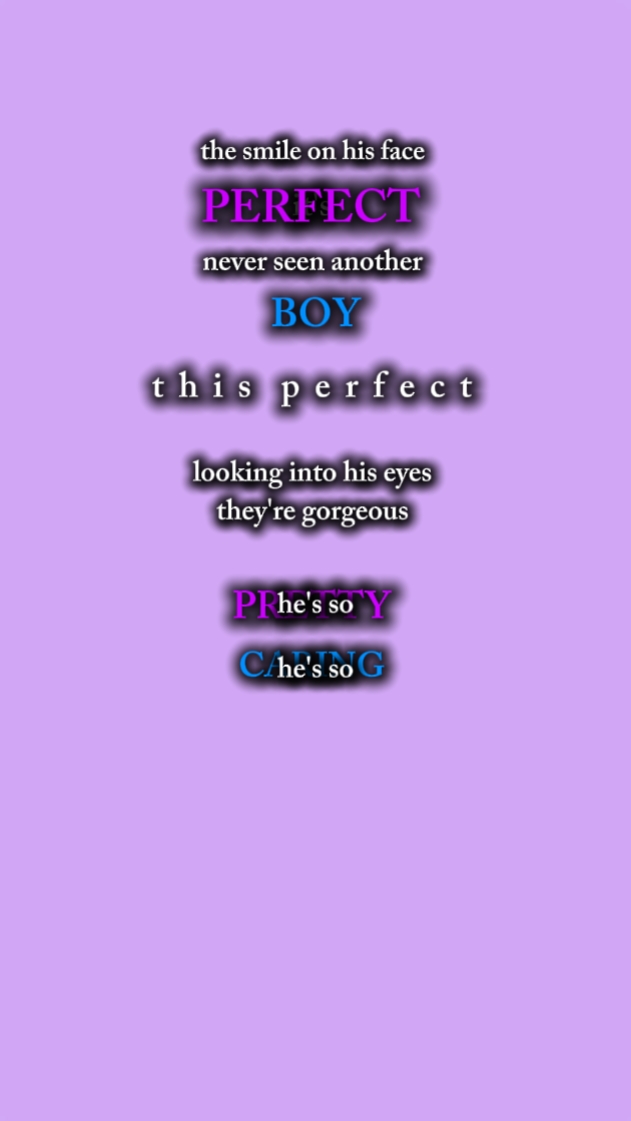 he's so perfect