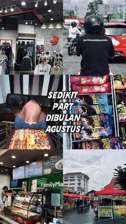 sedikit part Agustus