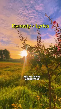 Dynasty • Lyrics 