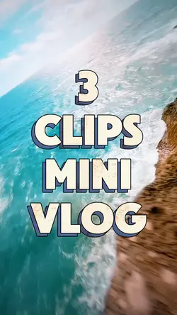 3 clips mini vlog