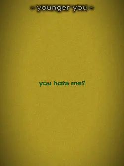 you hate me???