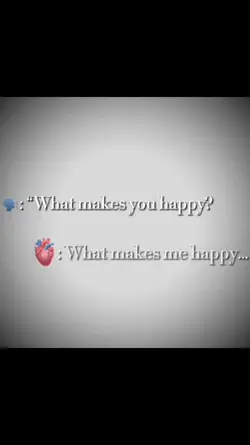What Makes You Happy