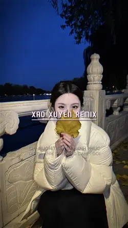 Xao Xuyến Remix