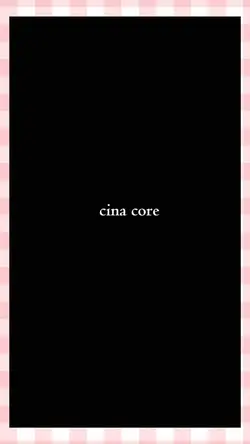 Cina core