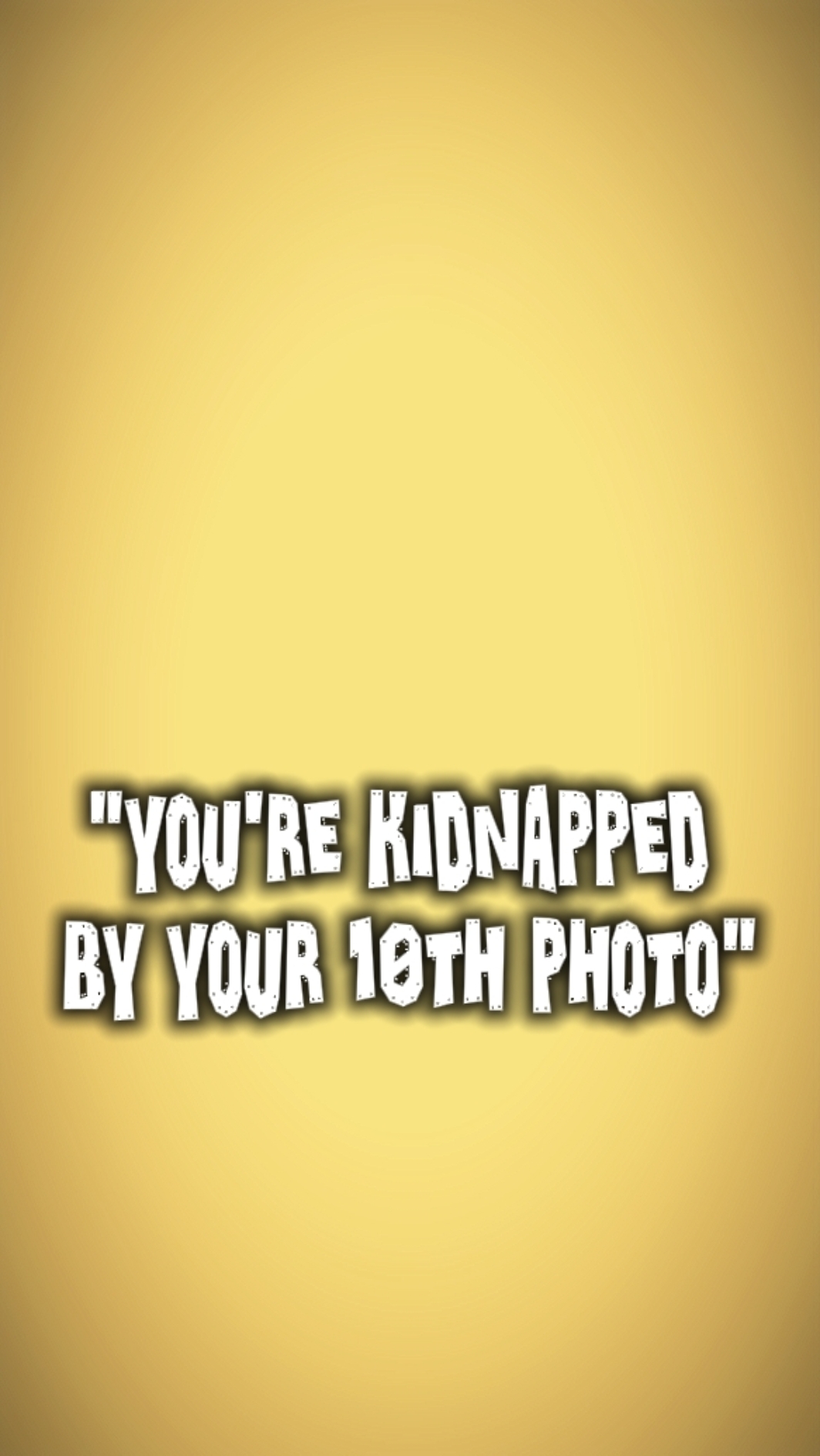 youre kidnap