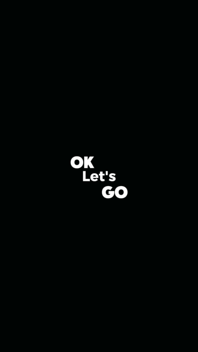 OK LET'S GO