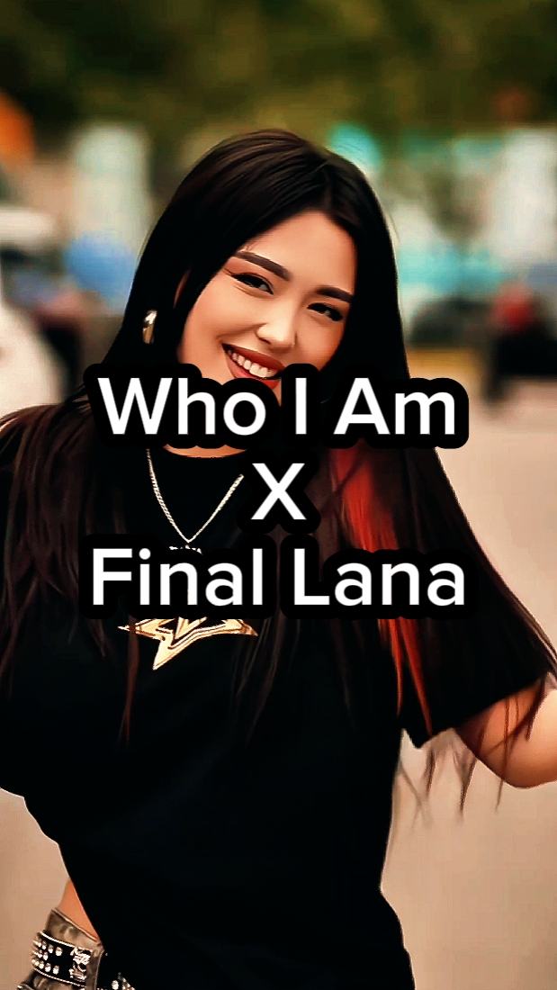 Finale Lana X Wer ich bin