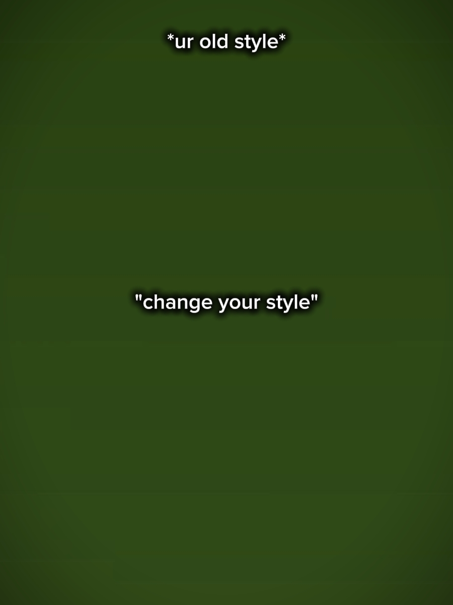 change your style 