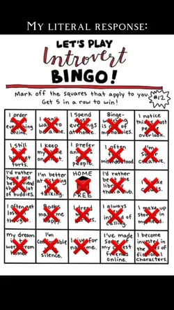 No I'm an extrovert~