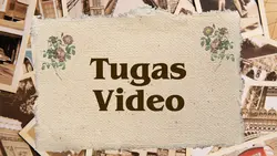 opening video tugas