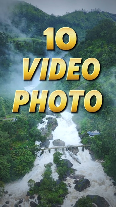 10 Videos or Photos 