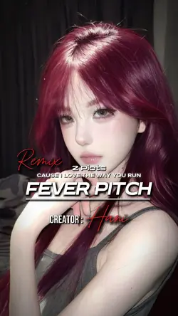 FEVER PITCH - REMIX 