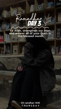 Ramadhan day 3 🤍