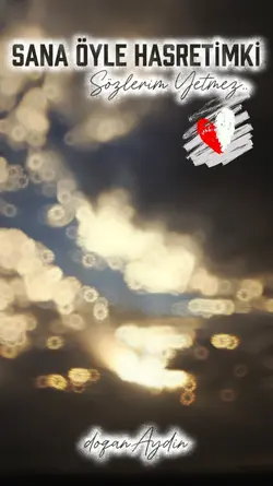 Sana Öyle Hasretimki