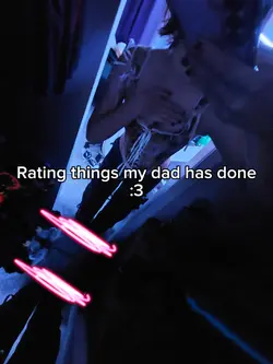rating things my dad