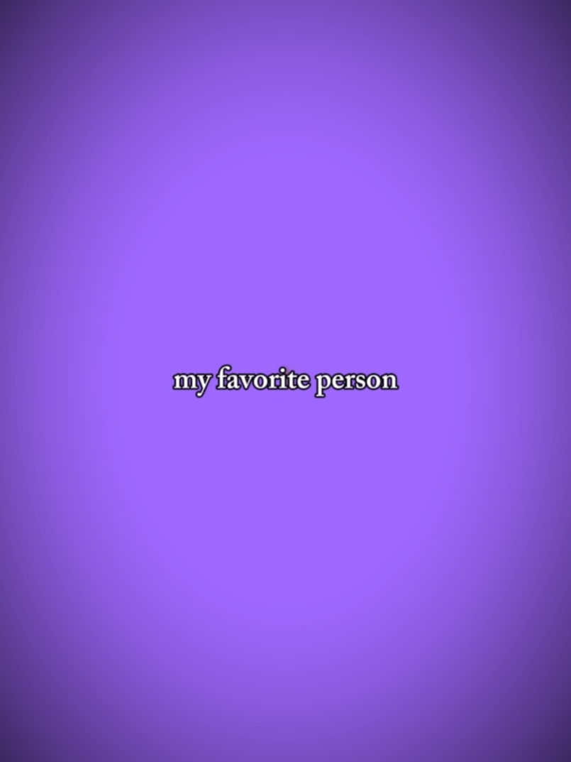 ma personne préférée