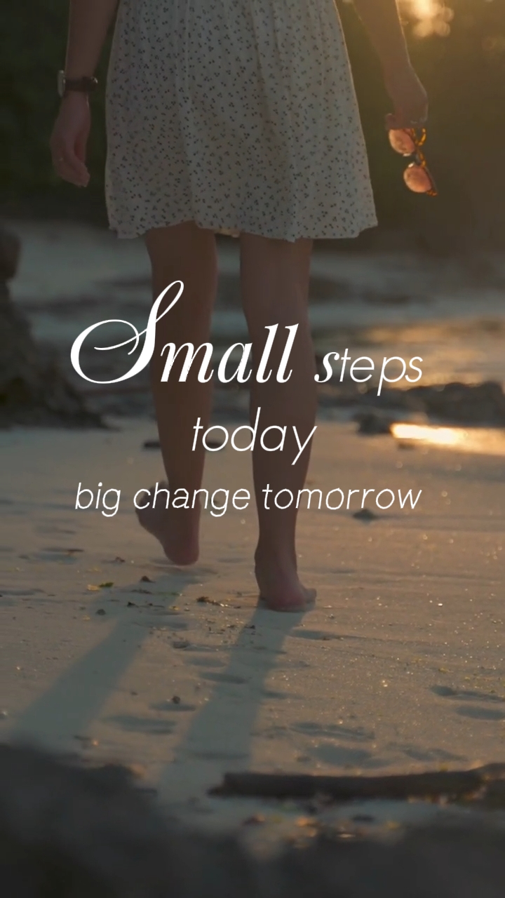 small steps