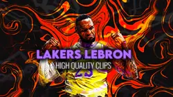 LeBron Clips