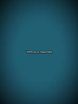 insecurities 