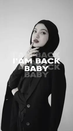 i'm back Baby